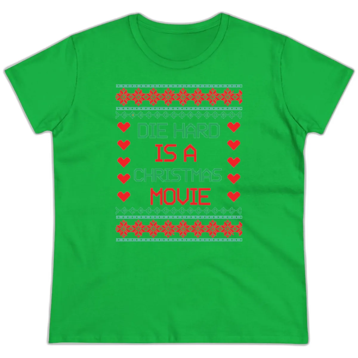 Die Hard Is A Christmas Movie Design Ladies Tee in Irish Green