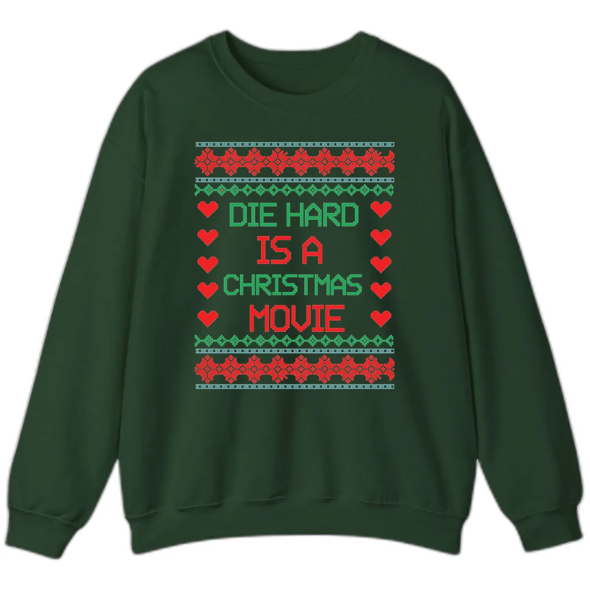 Die Hard Is A Christmas Movie Design Sweatshirt in Forest Green