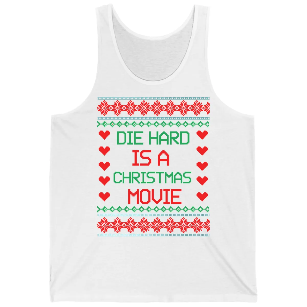 Die Hard Is A Christmas Movie Design Tank in White
