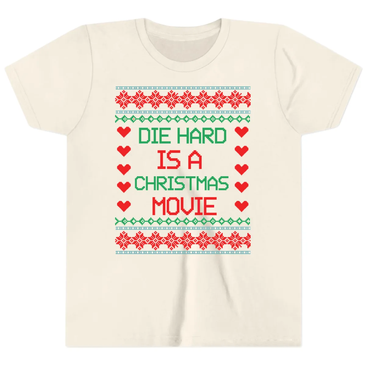 Die Hard Is A Christmas Movie Design Youth T-Shirt in Natural