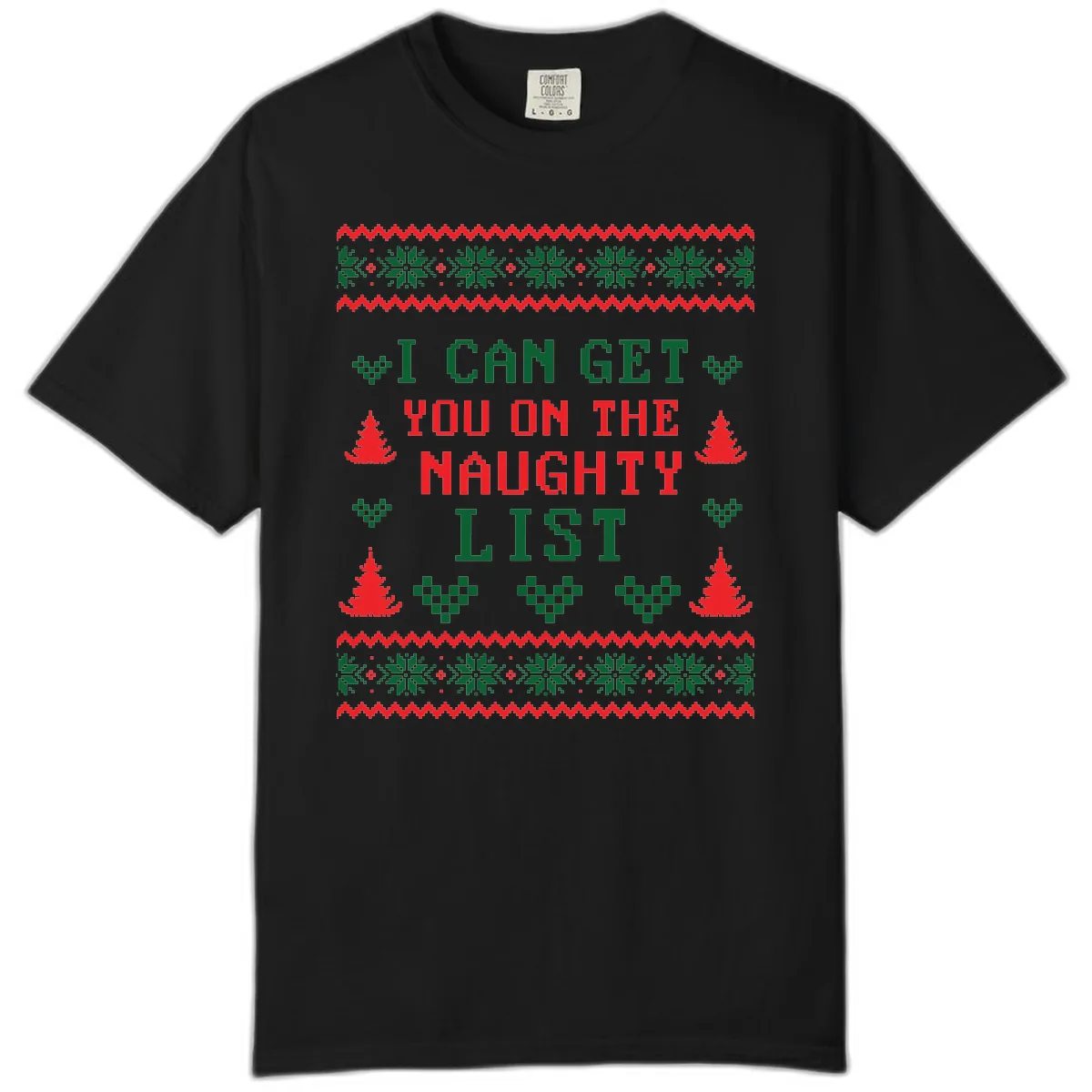 I Can Get You On The Naughty List Comfort Color in Black