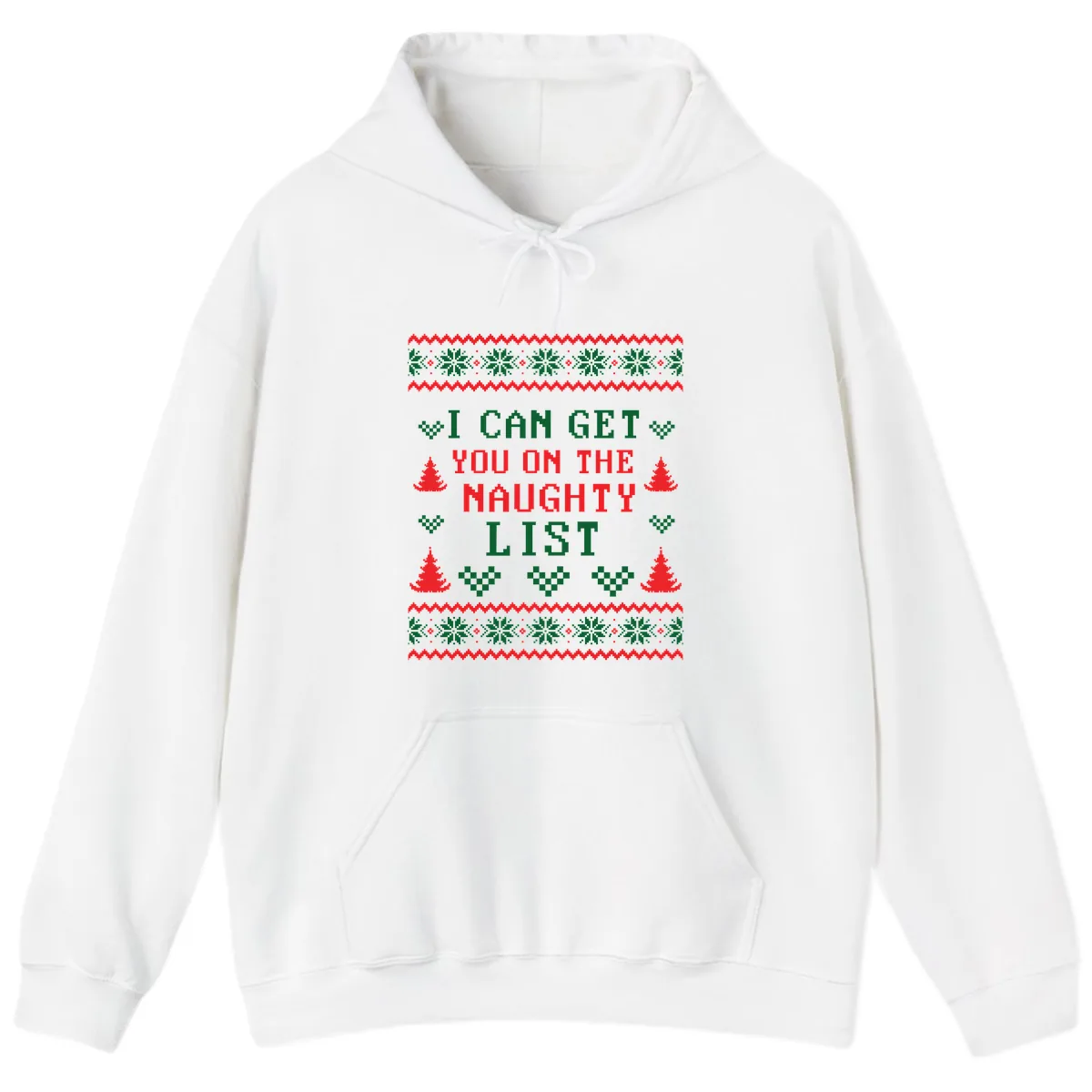 I Can Get You On The Naughty List Hoodie in White