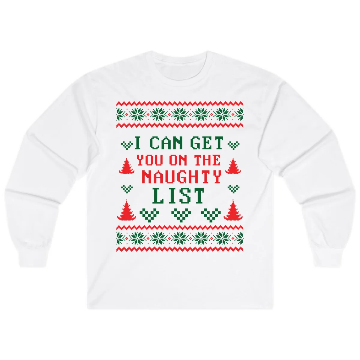 I Can Get You On The Naughty List Long Sleeve in White