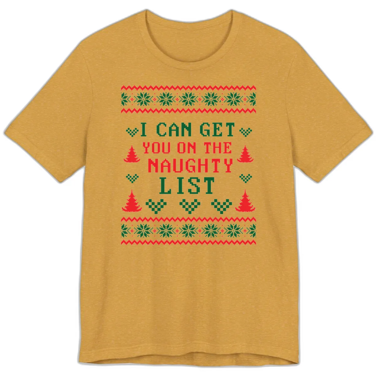 I Can Get You On The Naughty List Premium T-Shirt in Heather Mustard