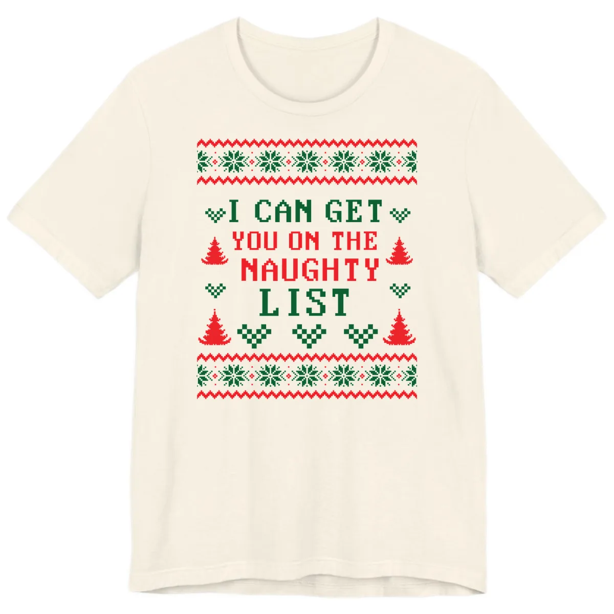 I Can Get You On The Naughty List Premium T-Shirt in Natural