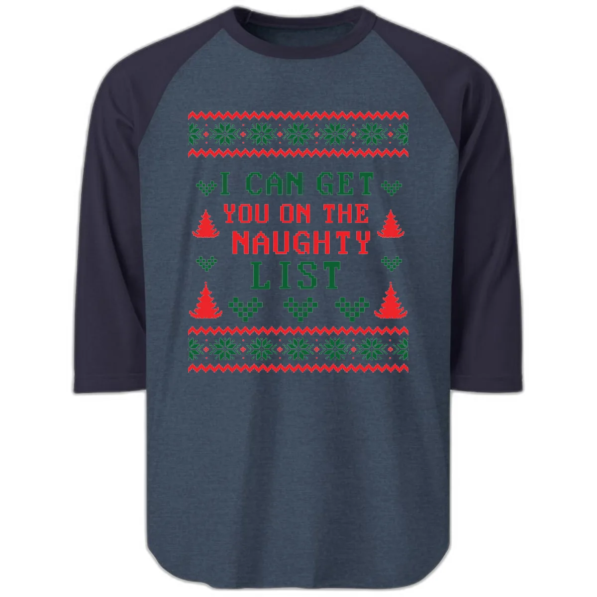 I Can Get You On The Naughty List Raglan 3/4 in Heather Denim Navy
