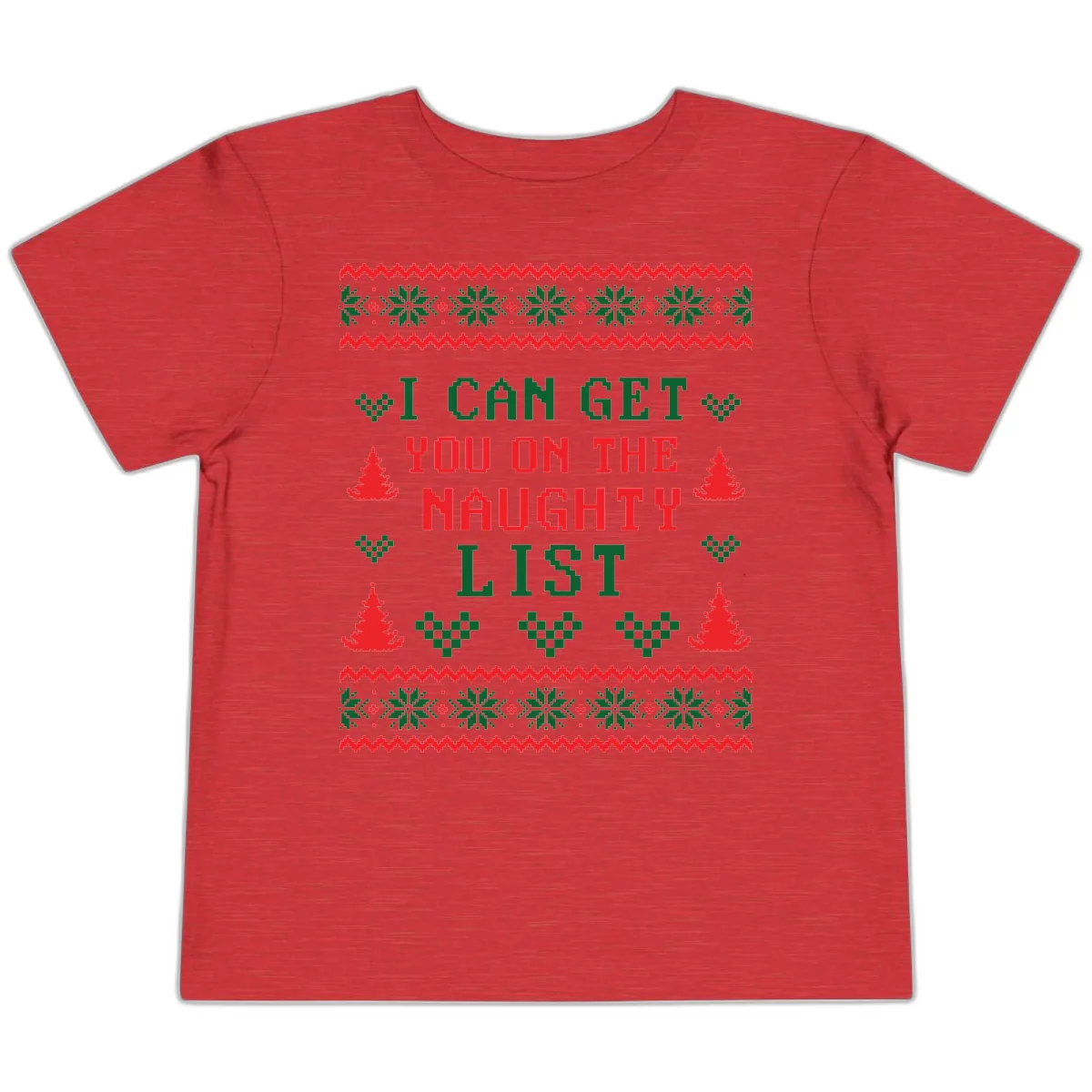 I Can Get You On The Naughty List Toddler T-Shirt in Heather Red