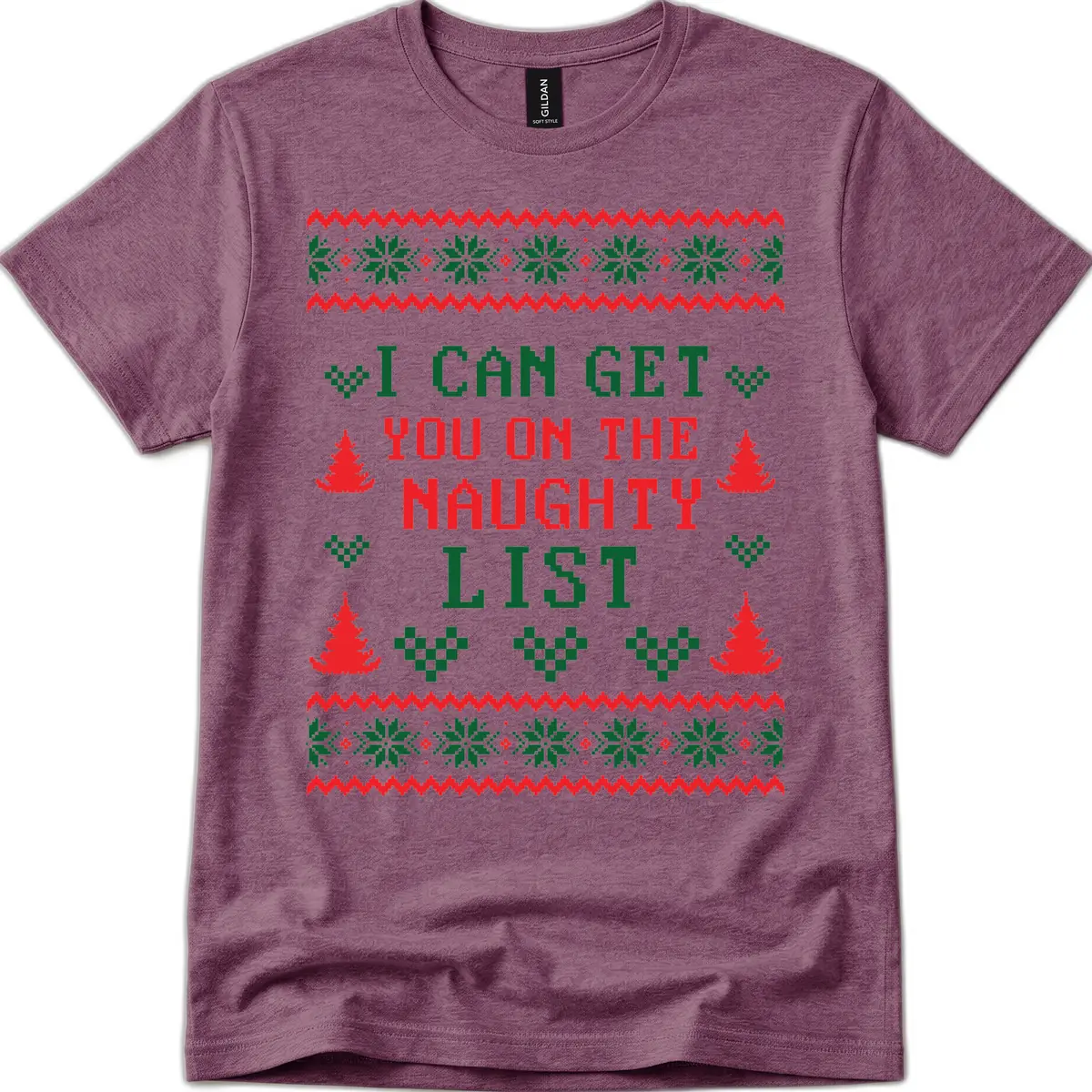 I Can Get You On The Naughty List T-Shirt in Heather Maroon