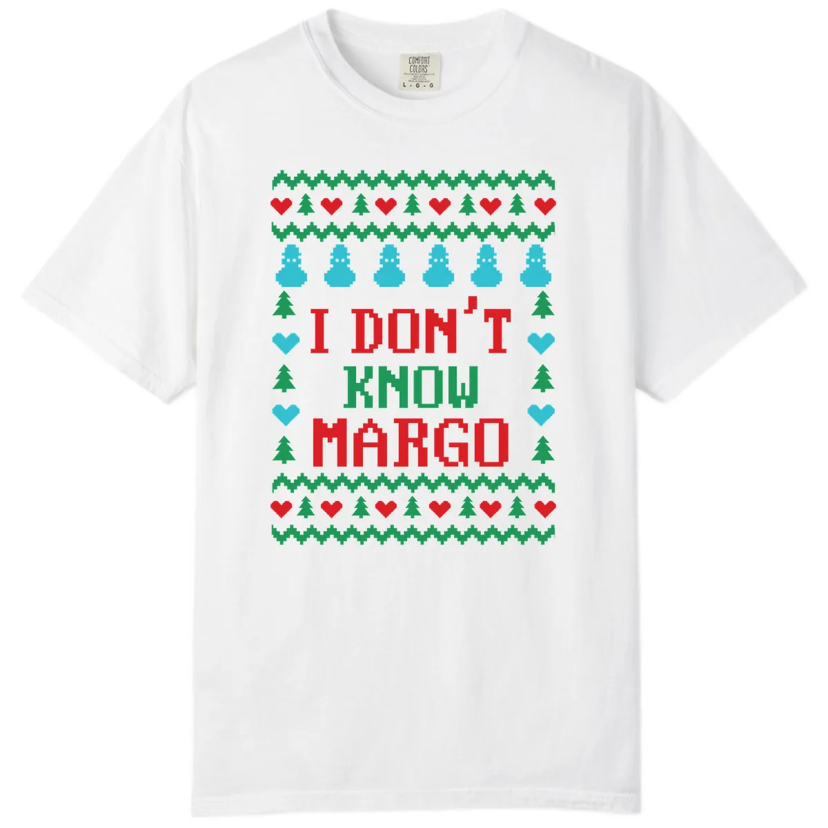 I Don't Know Margo Ugly Christmas Sweater Comfort Color in White