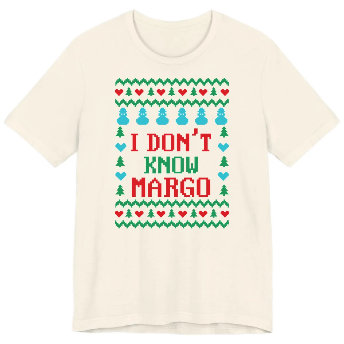 I Don't Know Margo Ugly Christmas Sweater Premium T-Shirt in Natural