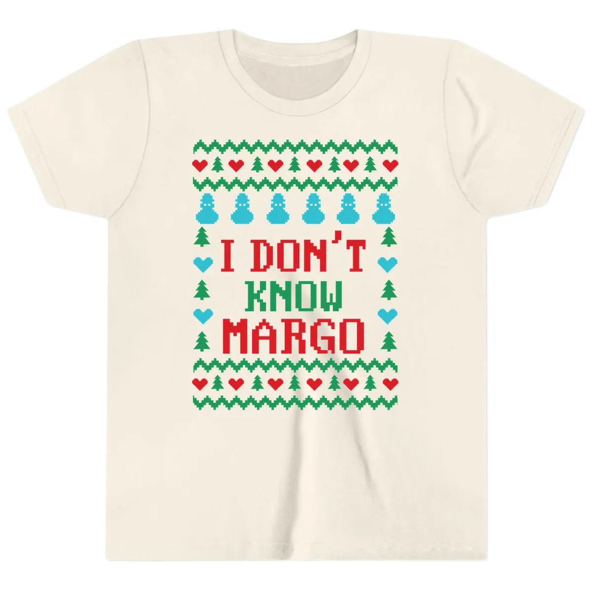 I Don't Know Margo Ugly Christmas Sweater Youth T-Shirt in Natural