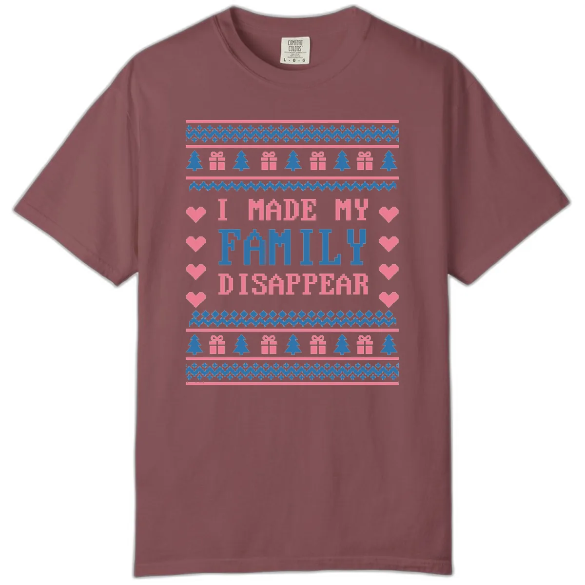 I Made My Family Disappear Comfort Color in Brick