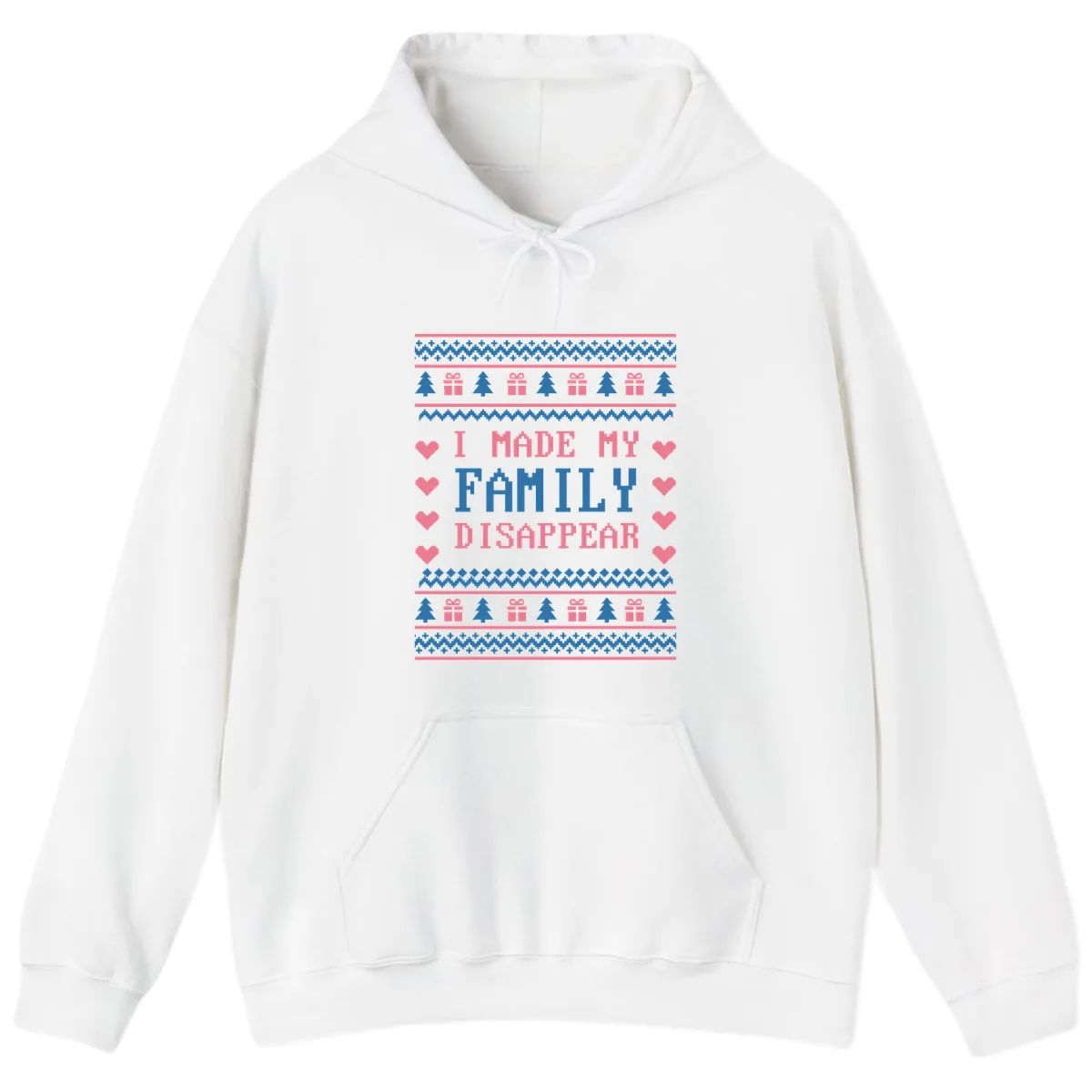 I Made My Family Disappear Hoodie in White