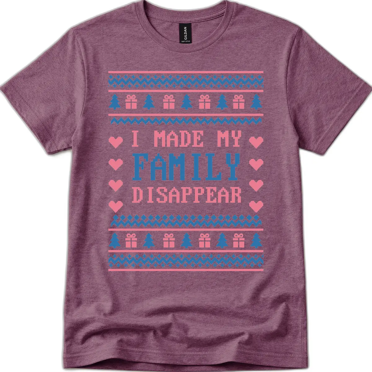 I Made My Family Disappear T-Shirt in Heather Maroon