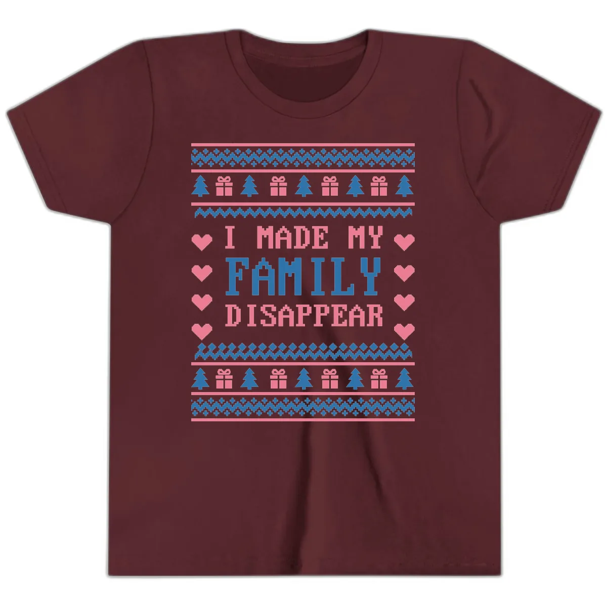 I Made My Family Disappear Youth T-Shirt in Maroon