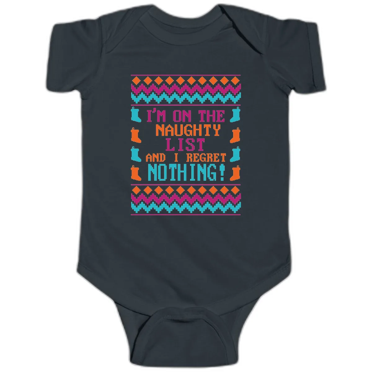 I'm On The Naughty List And I Regret Nothing Baby Onesie in Black