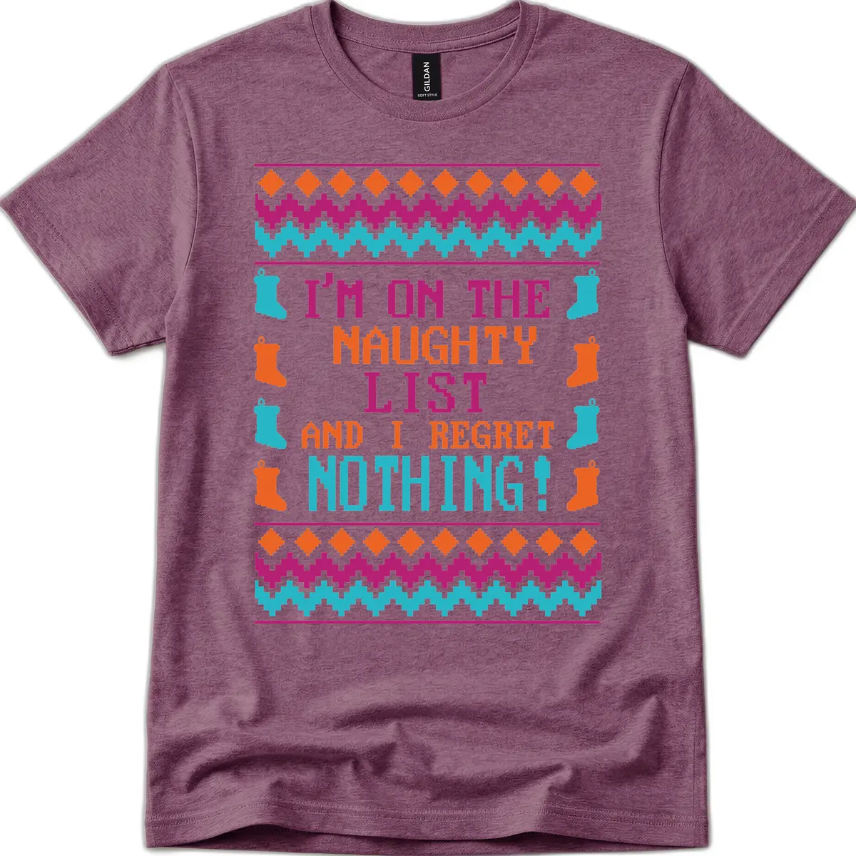 I'm On The Naughty List And I Regret Nothing T-Shirt in Heather Maroon