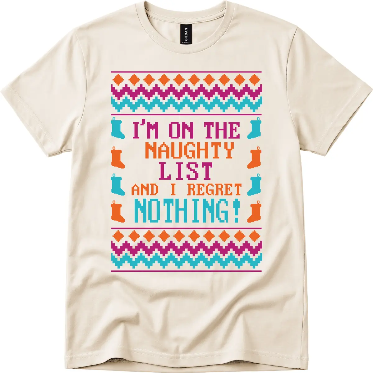 I'm On The Naughty List And I Regret Nothing T-Shirt in Natural