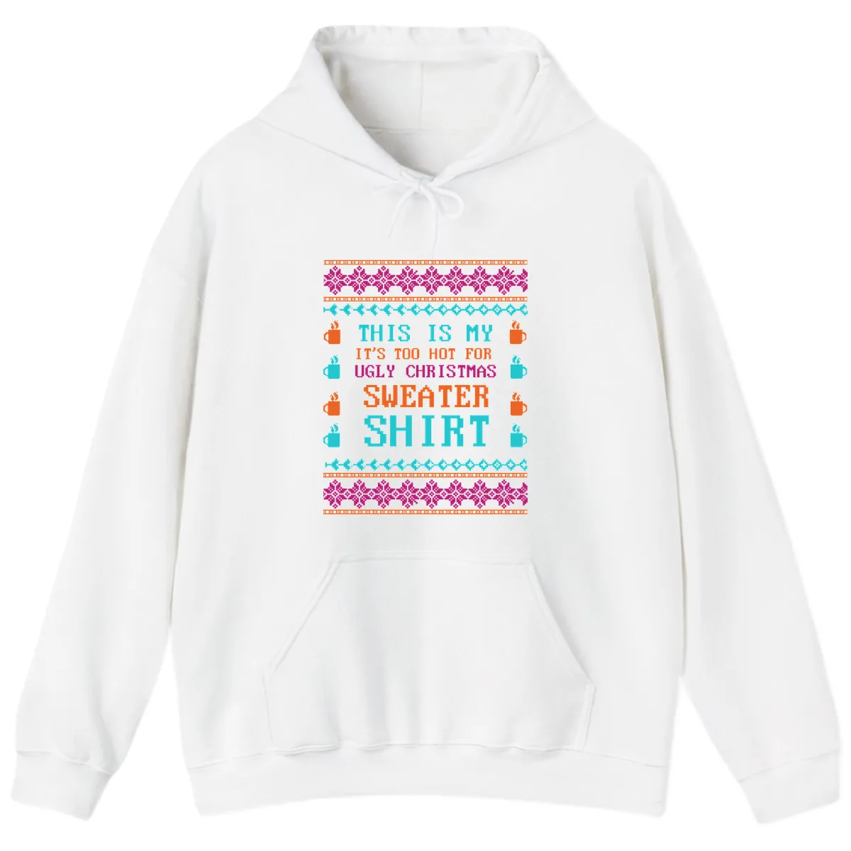This Is My Sweater Shirt Hoodie in White