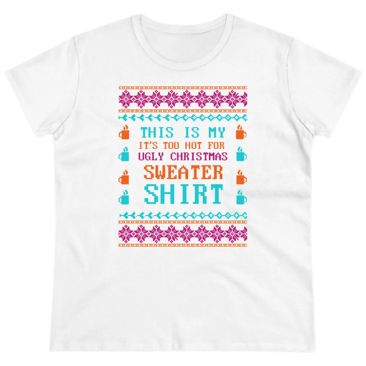 This Is My Sweater Shirt Ladies Tee in White