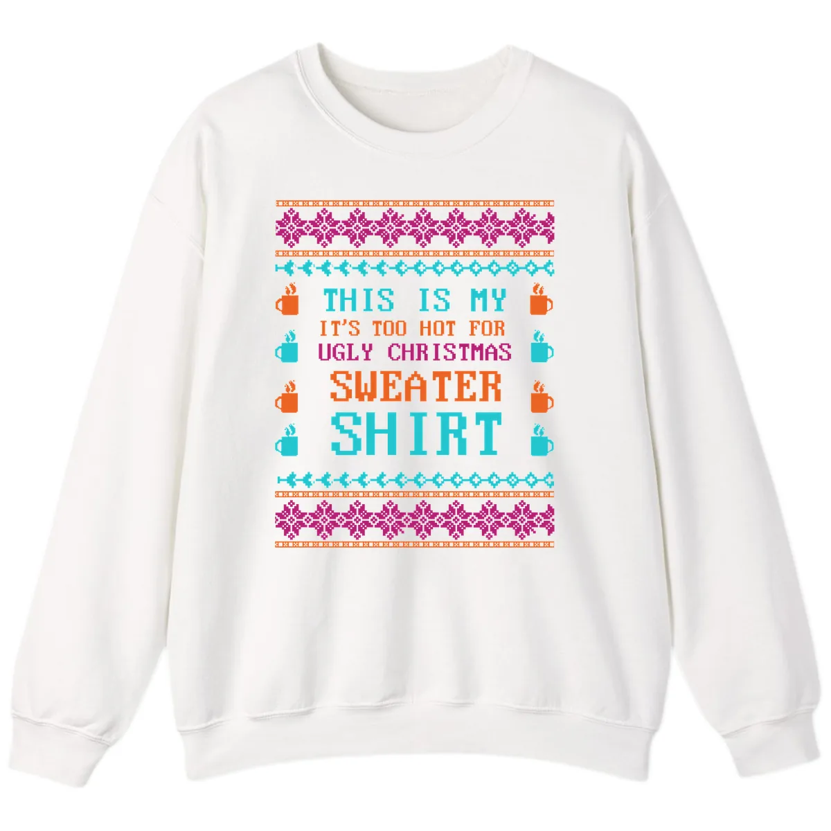 This Is My Sweater Shirt Sweatshirt in White