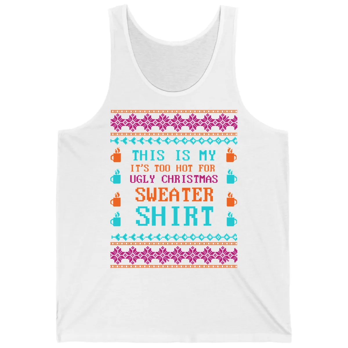 This Is My Sweater Shirt Tank in White