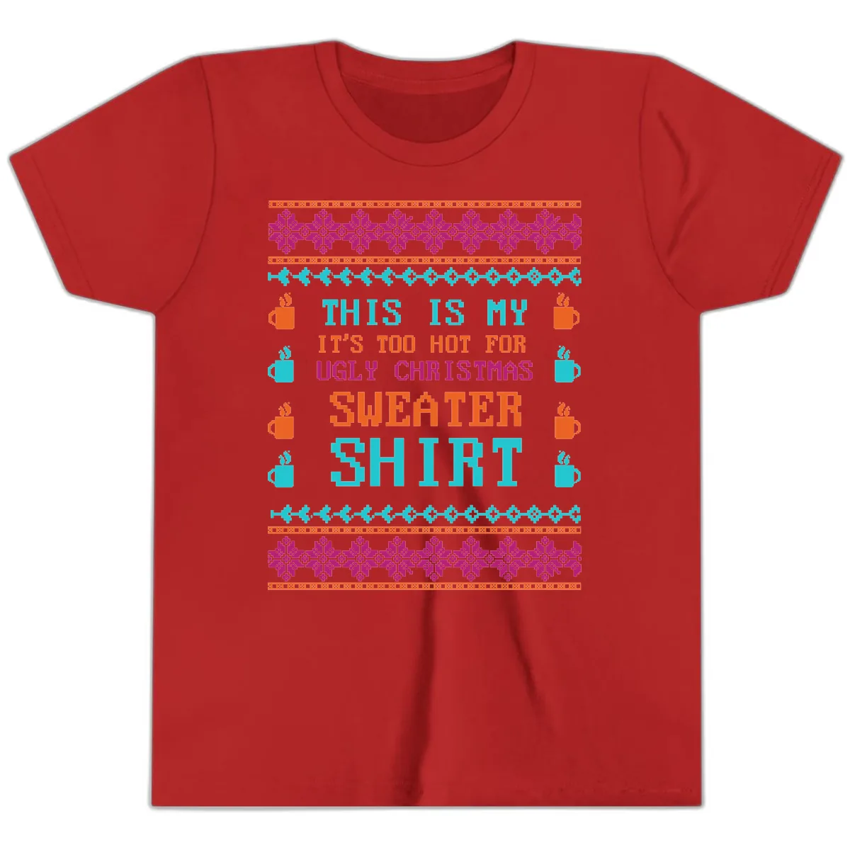 This Is My Sweater Shirt Youth T-Shirt in Red