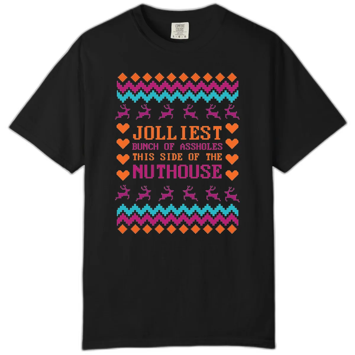 Jolliiest Bunch Of Assholes Comfort Color in Black