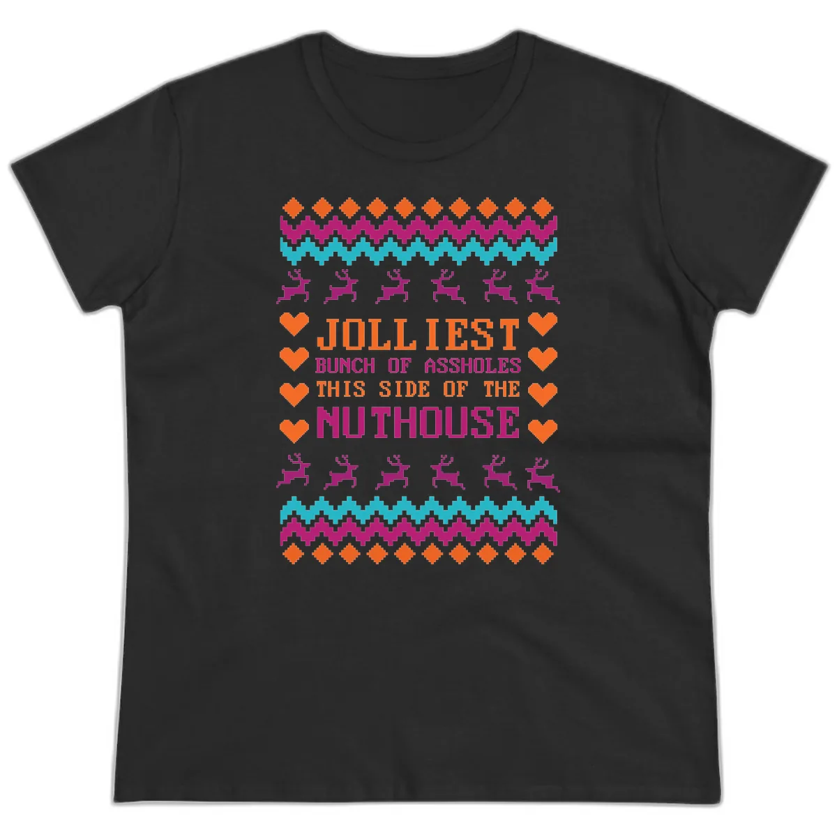 Jolliiest Bunch Of Assholes Ladies Tee in Black