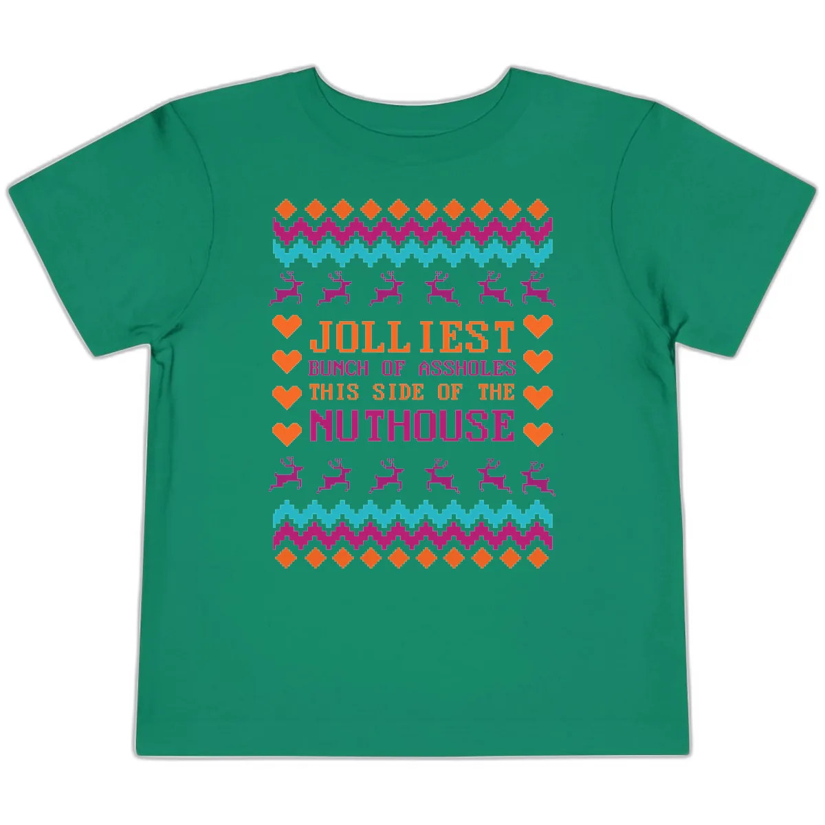 Jolliiest Bunch Of Assholes Toddler T-Shirt in Kelly