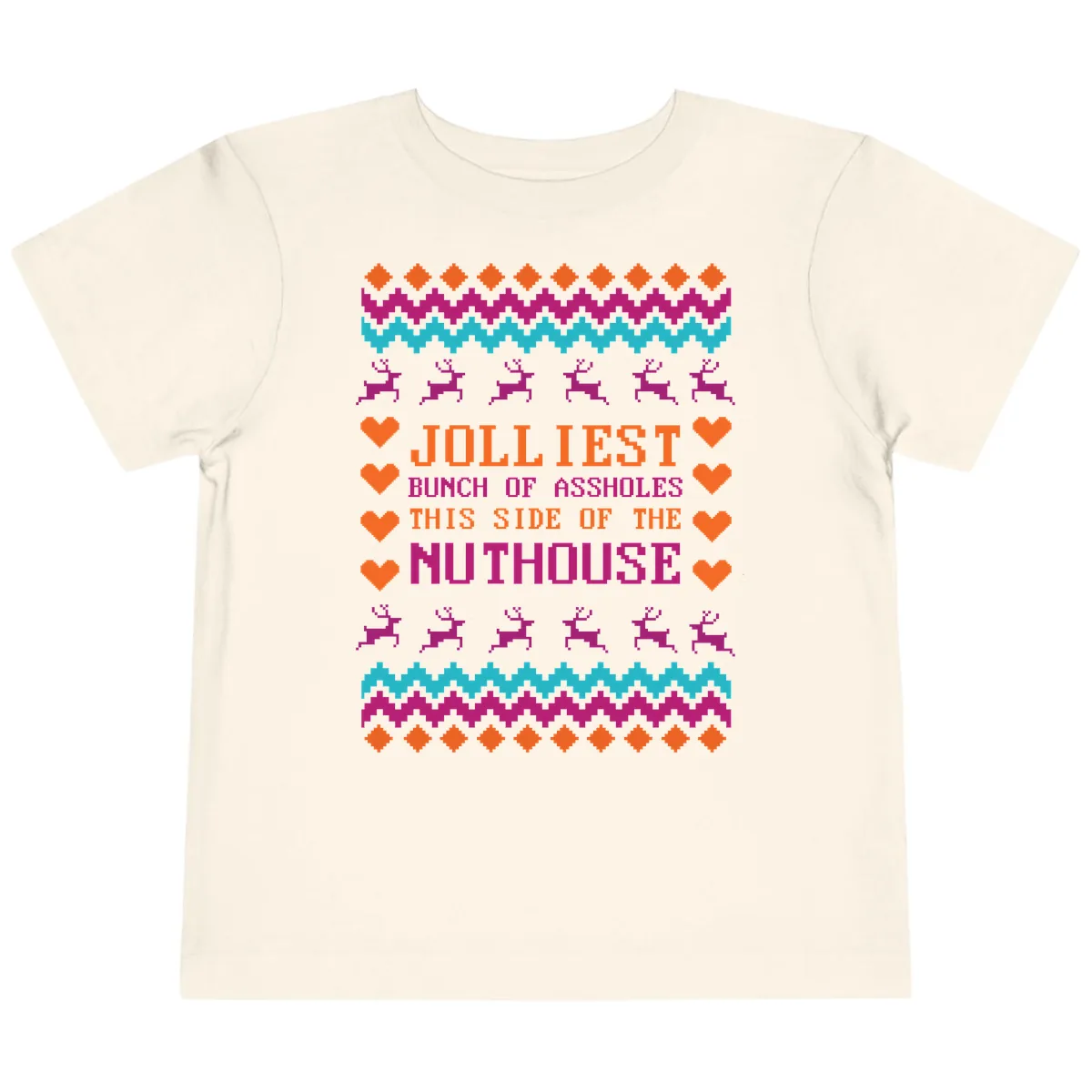 Jolliiest Bunch Of Assholes Toddler T-Shirt in Natural