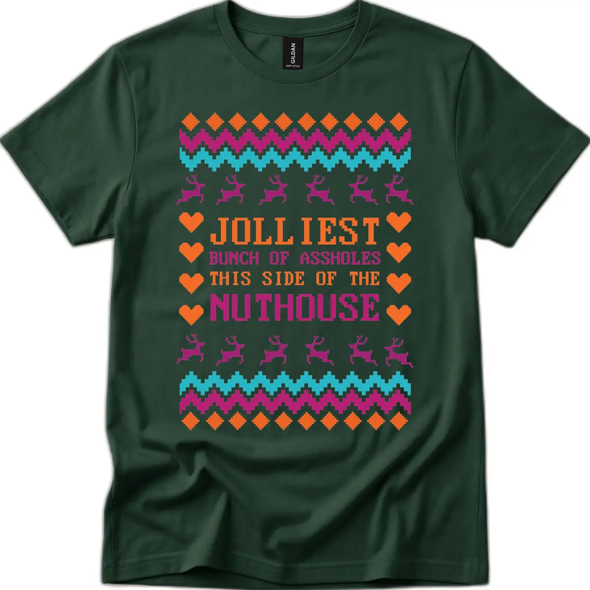 Jolliiest Bunch Of Assholes T-Shirt in Forest Green