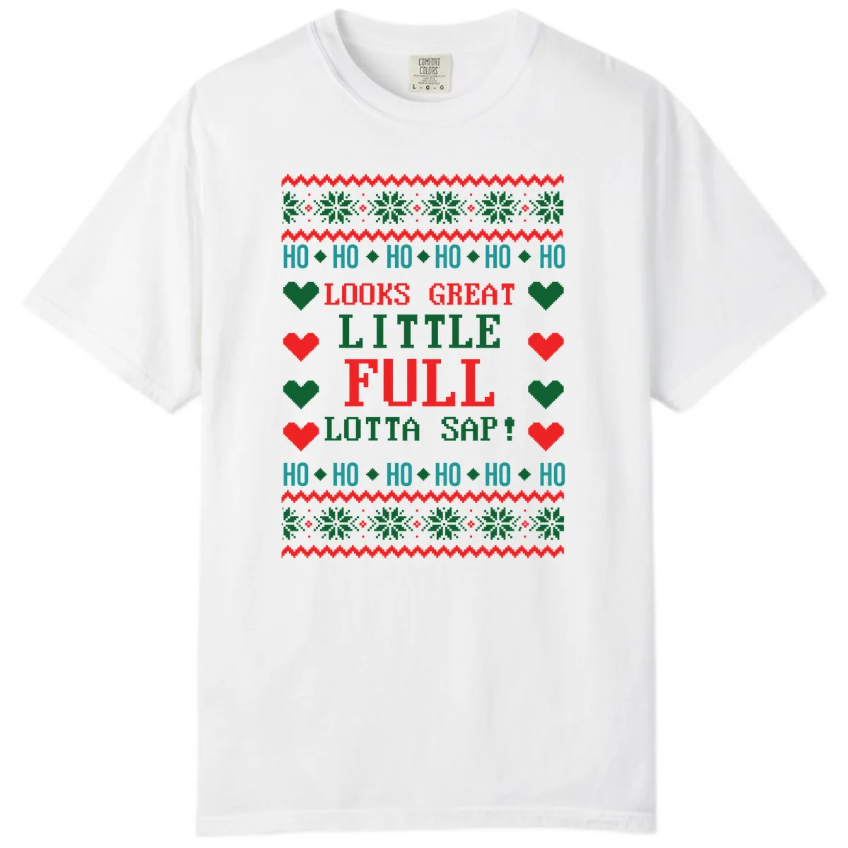 Ho Ho Ho Lotta Sap Ugly Christmas Sweater Design Comfort Color in White
