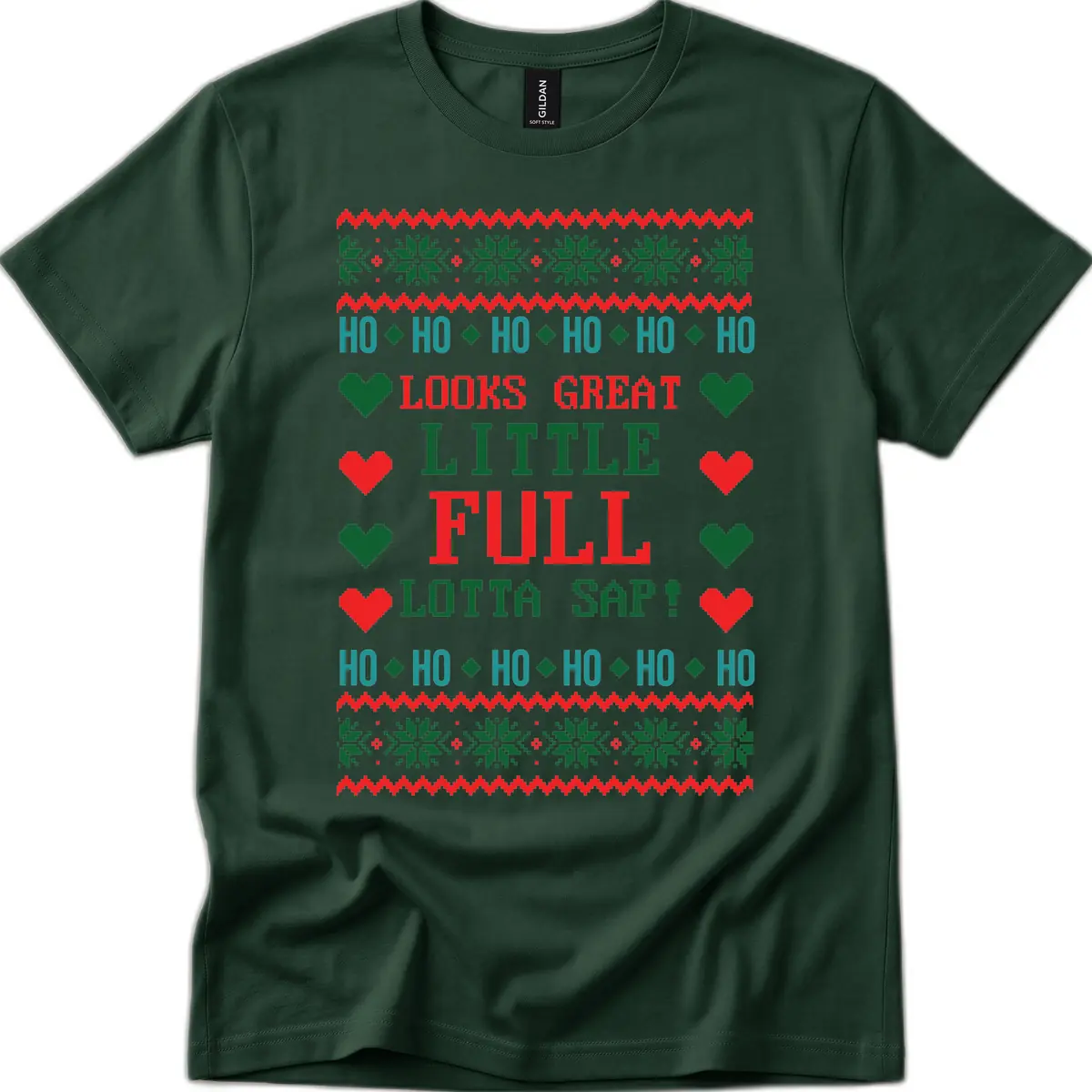 Ho Ho Ho Lotta Sap Ugly Christmas Sweater Design T-Shirt in Forest Green