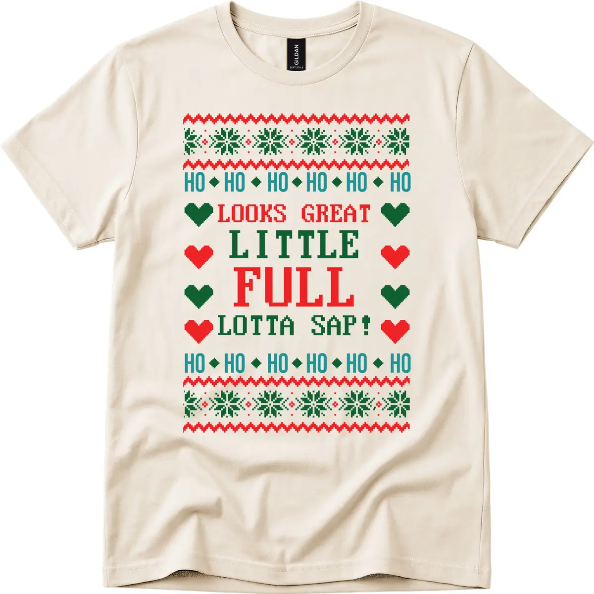 Ho Ho Ho Lotta Sap Ugly Christmas Sweater Design T-Shirt in Natural