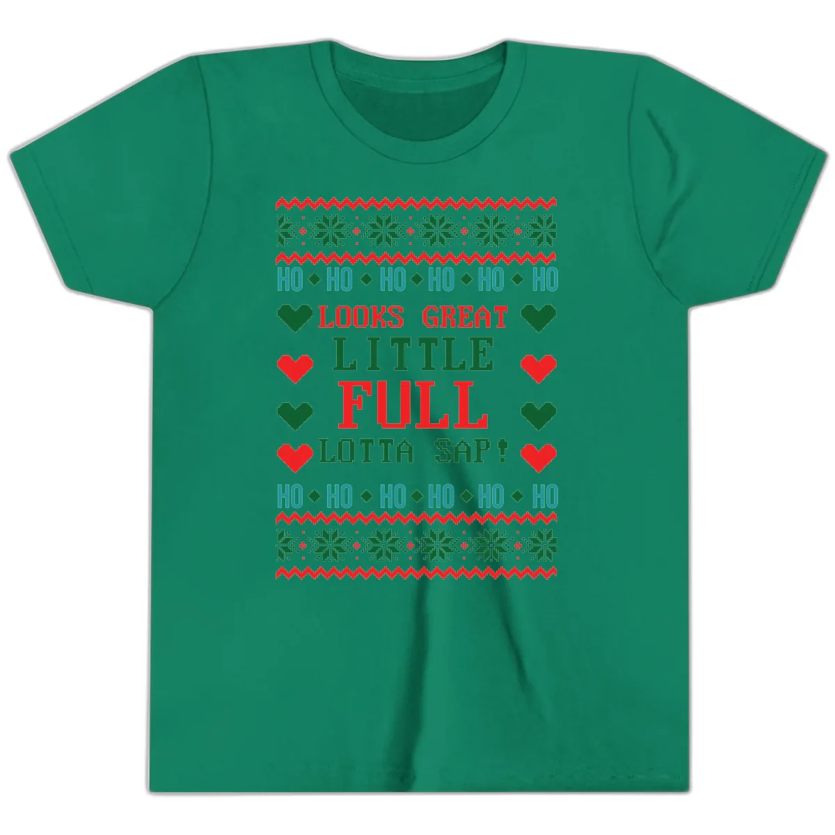 Ho Ho Ho Lotta Sap Ugly Christmas Sweater Design Youth T-Shirt in Kelly