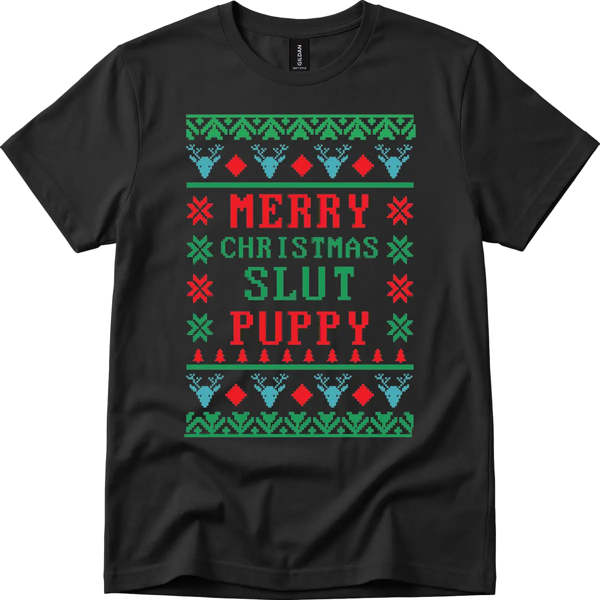 Merry Christmas Slut Puppy Ugly Sweater T-Shirt in Black