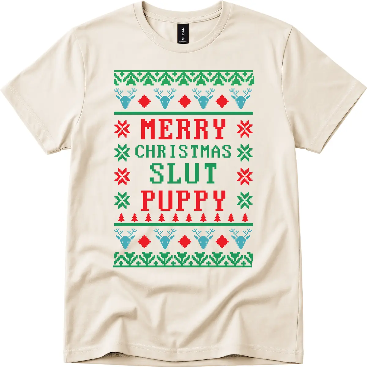 Merry Christmas Slut Puppy Ugly Sweater T-Shirt in Natural