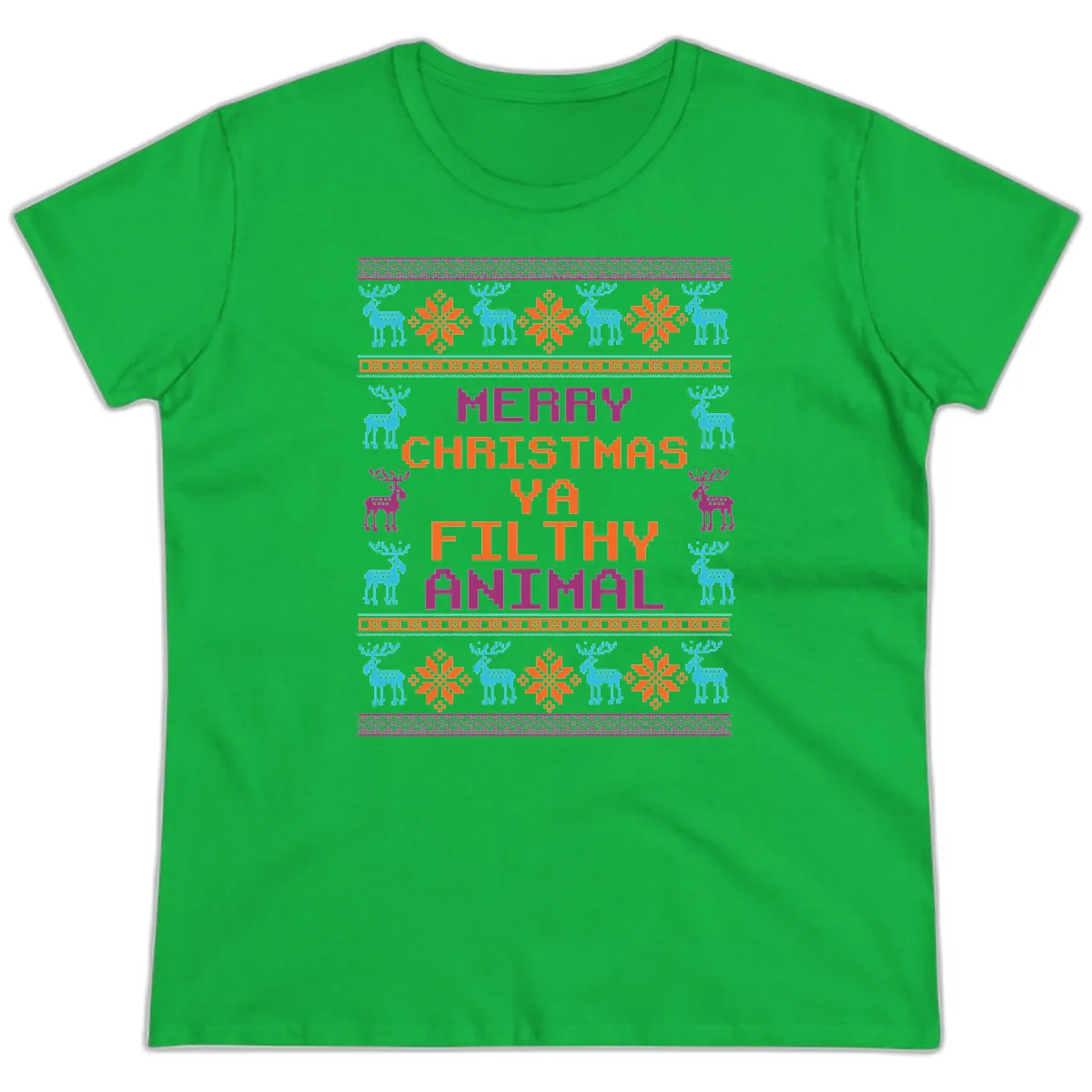 Merry Christmas Ya Filthy Animal Ugly Sweater Ladies Tee in Irish Green