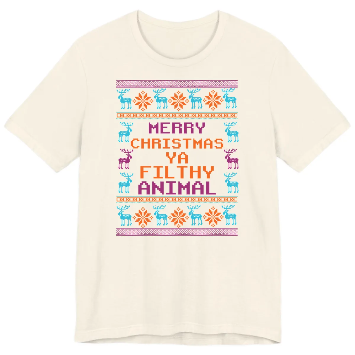 Merry Christmas Ya Filthy Animal Ugly Sweater Premium T-Shirt in Natural