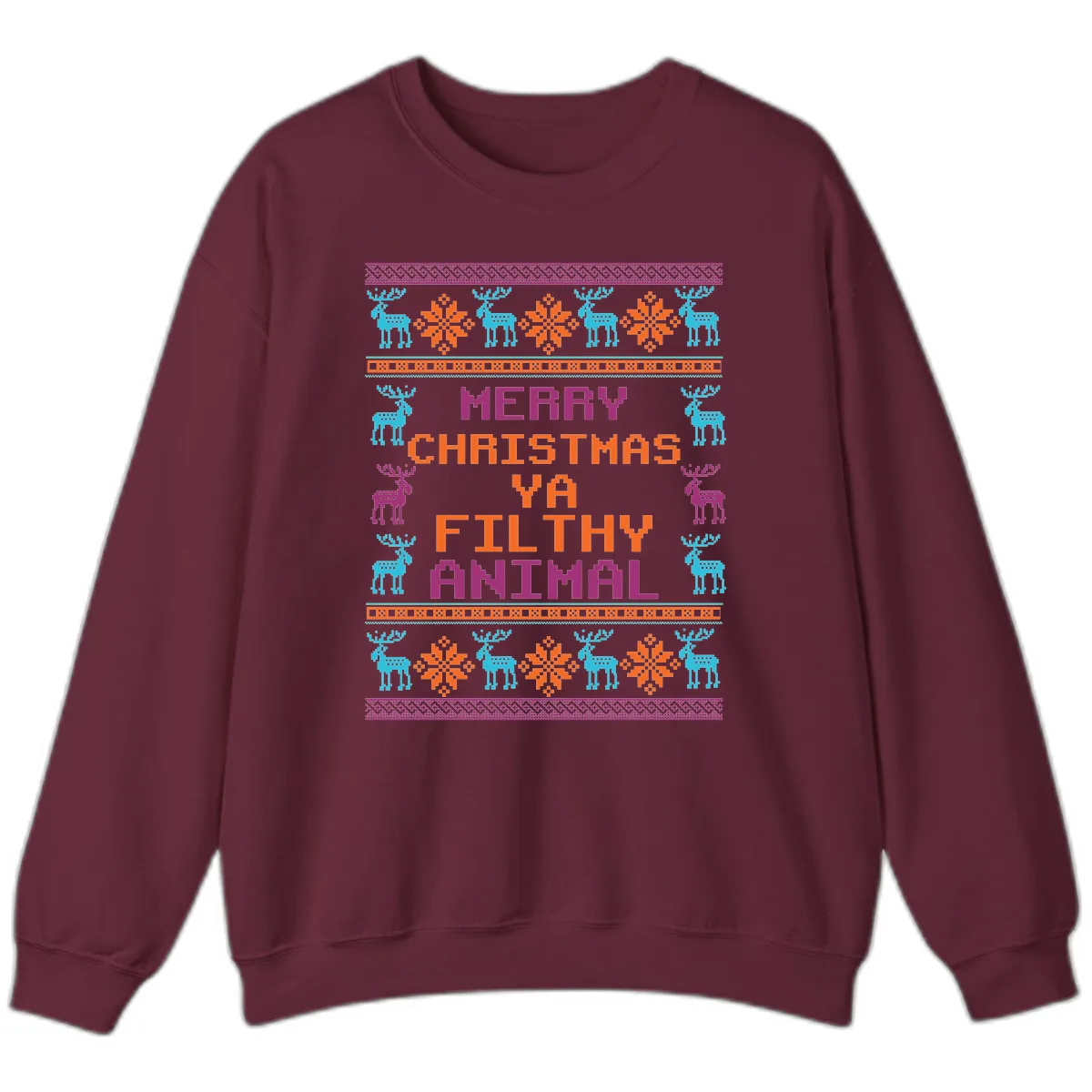 Merry Christmas Ya Filthy Animal Ugly Sweater Sweatshirt in Maroon