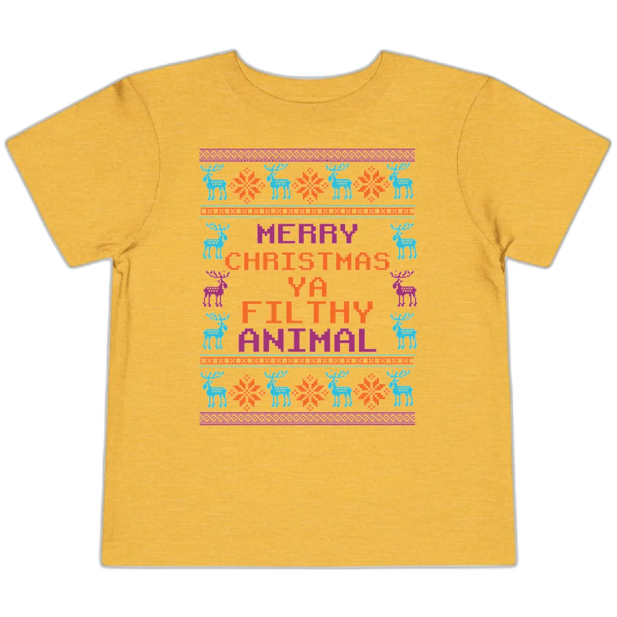 Merry Christmas Ya Filthy Animal Ugly Sweater Toddler T-Shirt in Heather Yellow Gold