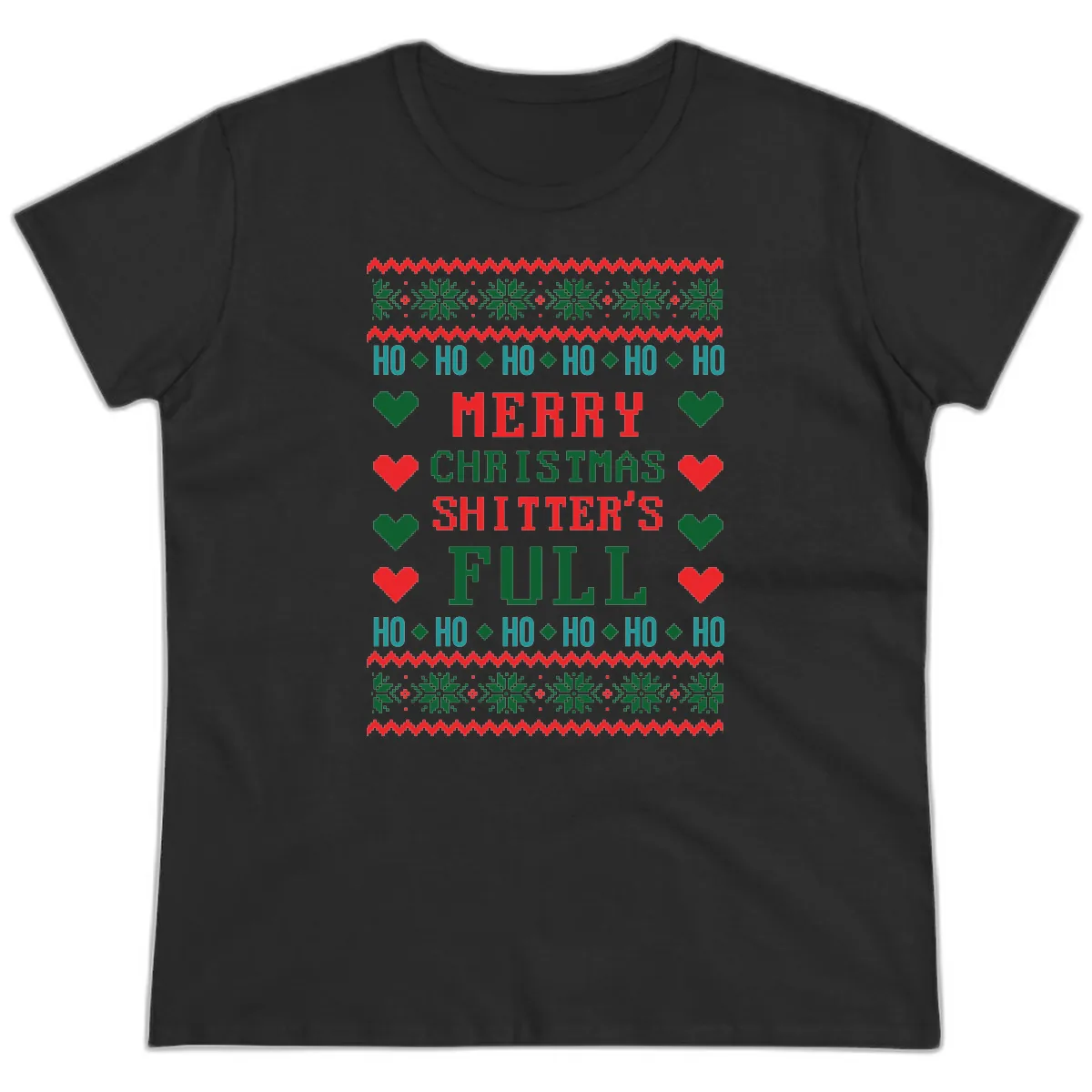 Merry Christmas Shitter's Full Ugly Sweater Ladies Tee in Black