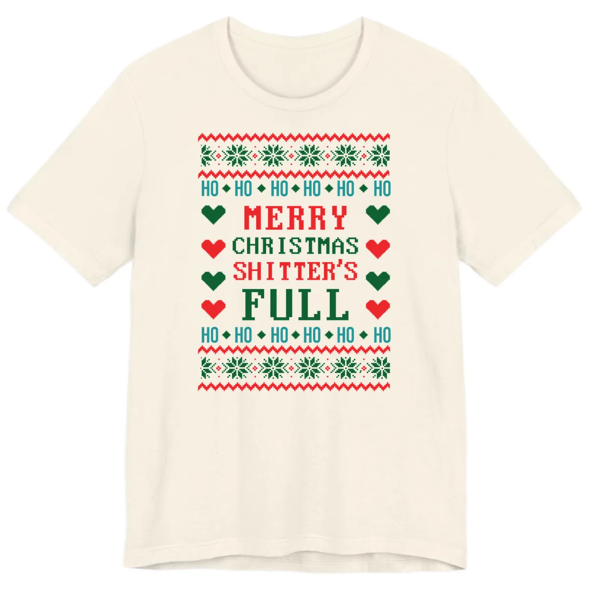 Merry Christmas Shitter's Full Ugly Sweater Premium T-Shirt in Natural