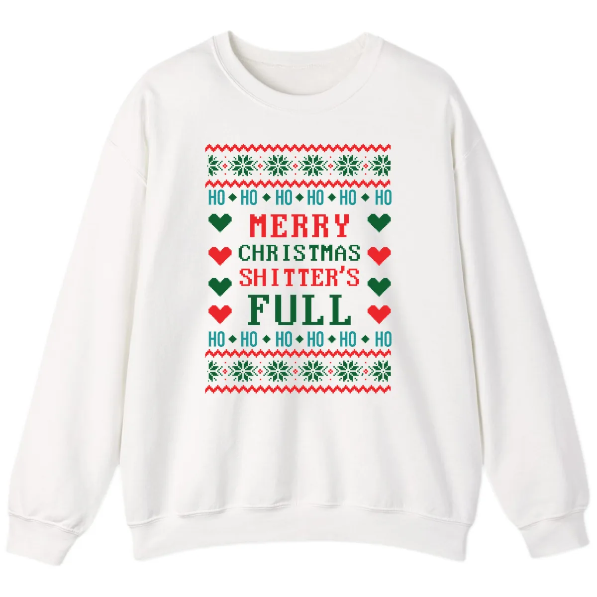 Merry Christmas Shitter's Full Ugly Sweater Sweatshirt in White