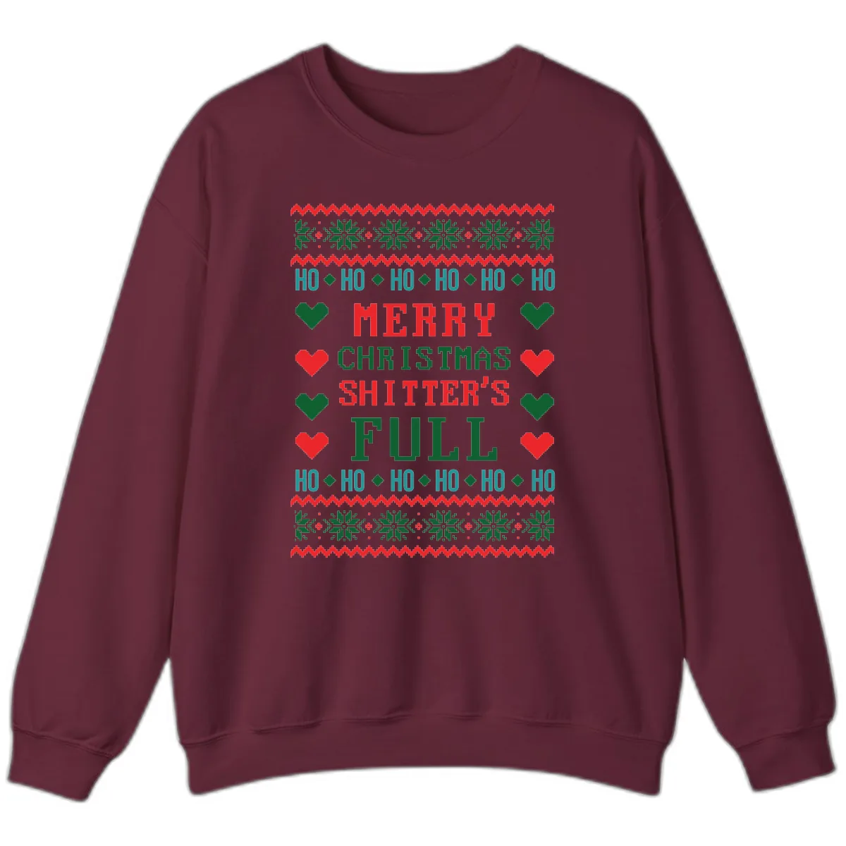 Merry Christmas Shitter's Full Ugly Sweater Sweatshirt in Maroon