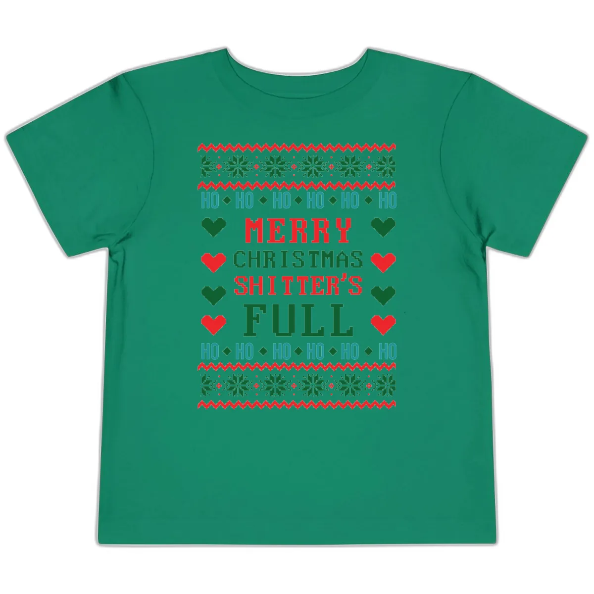 Merry Christmas Shitter's Full Ugly Sweater Toddler T-Shirt in Kelly