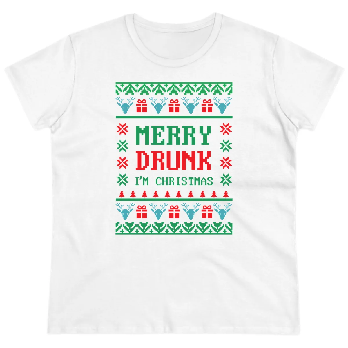 Merry Drunk I'm Christmas Ugly Sweater Ladies Tee in White