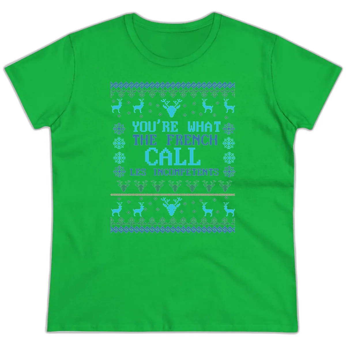 French Call Les Incompetents Ugly Sweater Ladies Tee in Irish Green