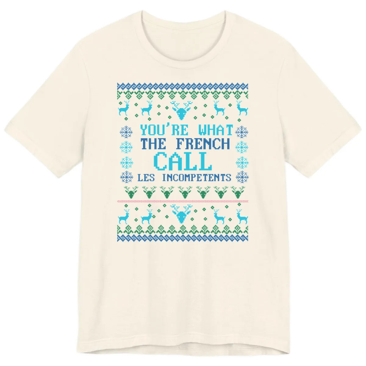 French Call Les Incompetents Ugly Sweater Premium T-Shirt in Natural